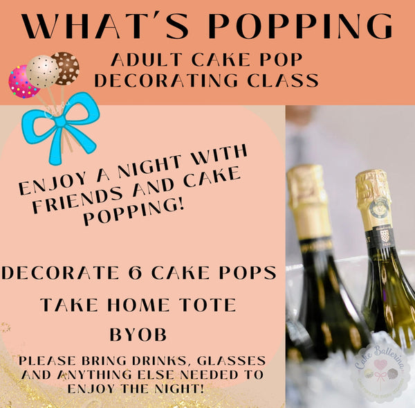 What's Popping Adult Cake Pop Class 9/1-Cake Ballerina-Cake Pops